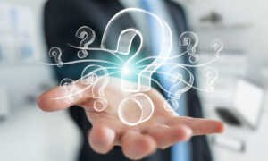 Bien s'informer et poser les bonnes questions.